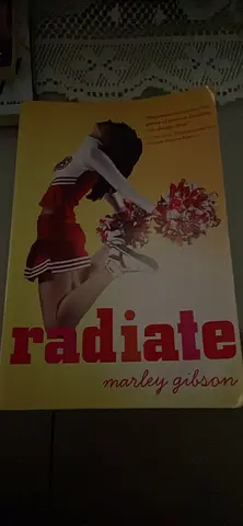 Radiate by Marley Gibson