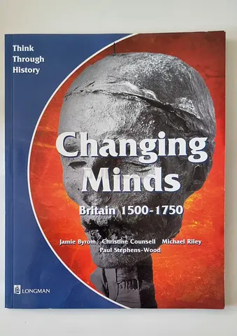 Changing Minds: Britain 1500-1750