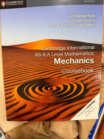 Cambridge International AS  A Level Mathematics: Mechanics Coursebook