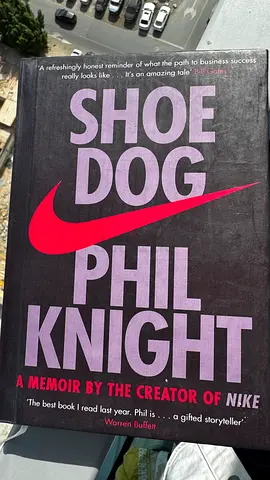 Shoe Dog: A Memoir by the Creator of Nike