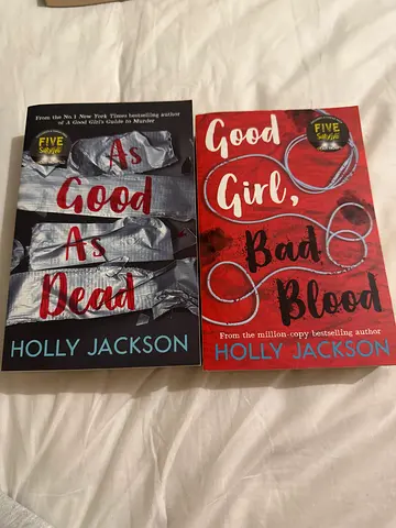 Good Girl, Bad Blood  As Good As Dead by Holly Jackson  part. 2 and 3