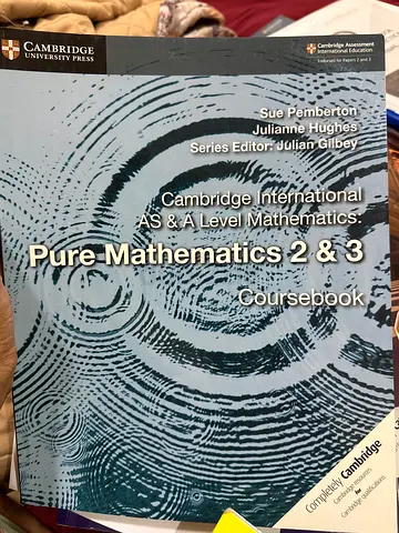 Cambridge International AS  A Level Mathematics: Pure Mathematics 2  3 Coursebook