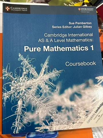 Cambridge International AS  A Level Mathematics: Pure Mathematics 1 Coursebook