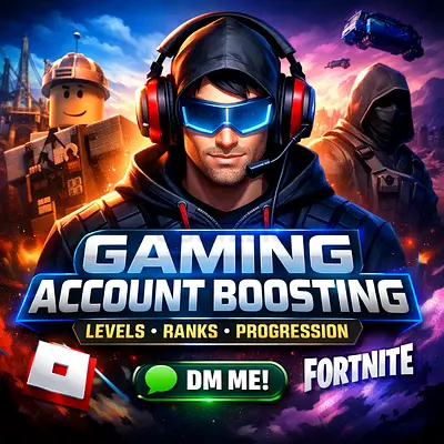 Professional Gaming Account Boosting For Roblox, and Fortnite.