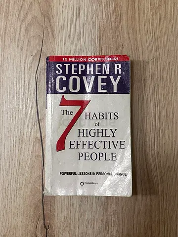 The 7 Habits of Highly Effective People by Stephen R. Covey