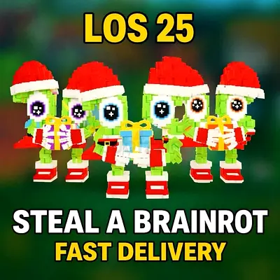 LOS 25 steal a brainrot  10M$/s