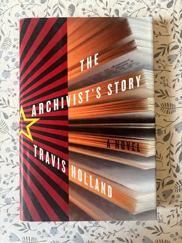 The Archivist’s Story Travis Holland Hardcover Book