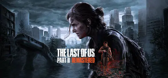 The Last of Us Part II Remastered Steam Account- Epic Adventure Awaits!