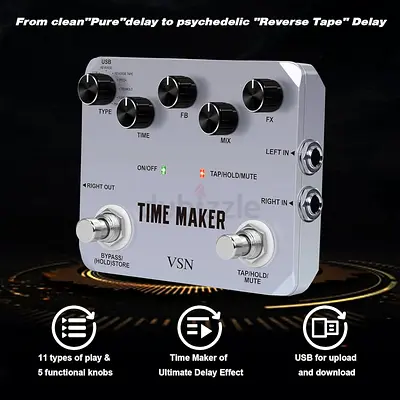 VSN Guitar Delay Pedal Time Maker 11 Types of Ultimate Delay Pedals Bass Guitar Effect Pedal