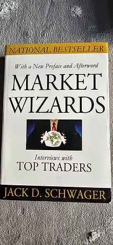 Market Wizards: Interviews with Top Traders