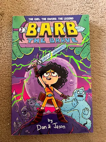 Barb the Brave by Dan and Jason