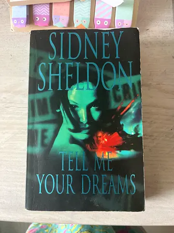 Tell Me Your Dreams by Sidney Sheldon