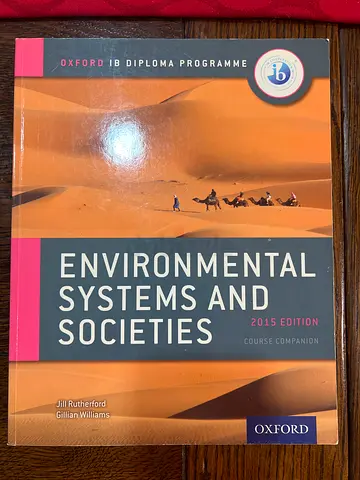 Environmental Systems and Societies Course Companion