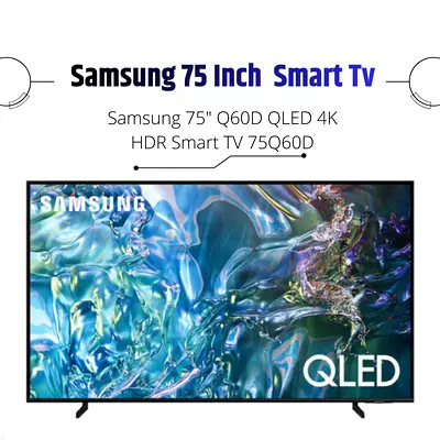 Samsung 75 Inch Q60D QLED 4K HDR Smart TV | Free Delivery | Warranty