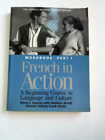 French in Action: A Beginning Course in Language and Culture