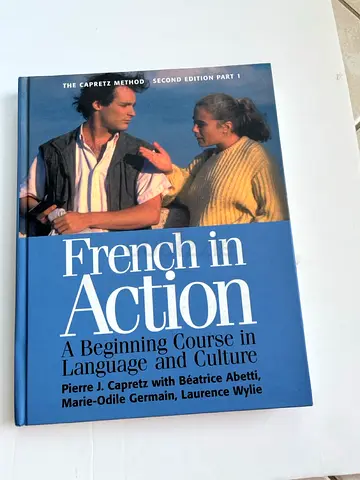 French in Action: A Beginning Course in Language and Culture