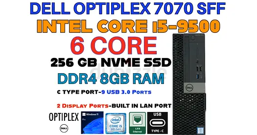 9TH GENRATION Dell OptiPlex 7070 SFF-CORE I5-9500-8GB RAM-256GB NVME SSD-WIN 11 PRO