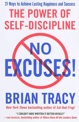 The Power of Self-Discipline: No Excuses!