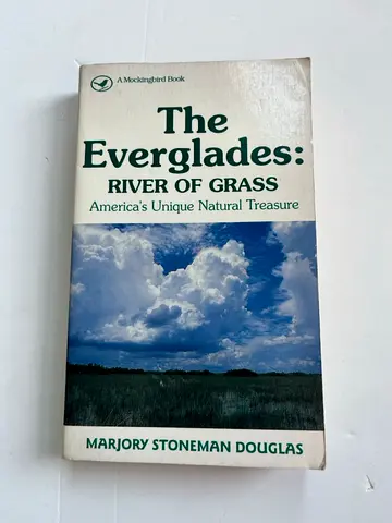 The Everglades: River of Grass