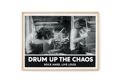 Drum Up The Chaos - Limited Edition Rock Art Print
