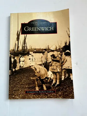 The Old Photographs Series: Greenwich