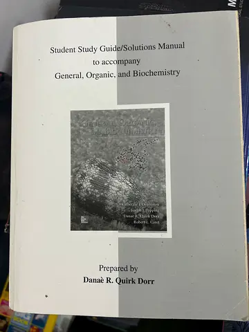 General, Organic and Biochemistry by Danae R. Quito Dorr