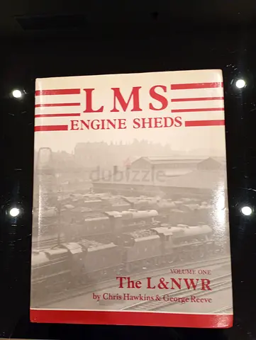 LMS Engine Sheds Volume One: The LNWR