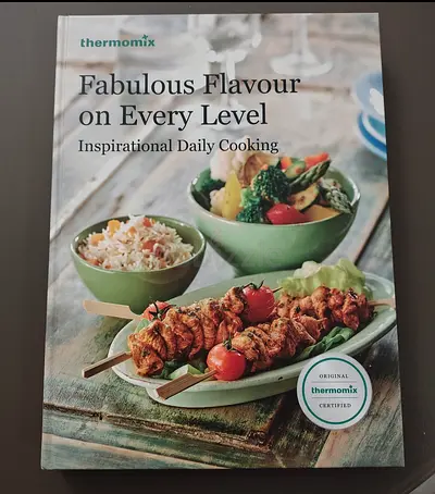 Thermomix cook book. Fabulous Flavour on Every Level: Inspirational Daily Cooking