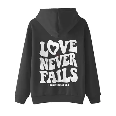Love Never Fails Hoodie
