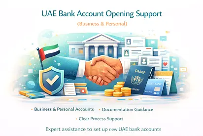 UAE Bank Account Opening Assistance (Business  Personal)