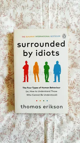 Surrounded By Idiots