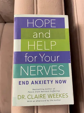 Hope and Help for your nerves by Dr Claire Weekes