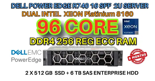 96 CORE-256GB RAM DELL POWER EDGE R740-2 INTEL XEON PLATINIUM 8160 CPU-2X512GB SSD+6TB SAS HDD-16 SF