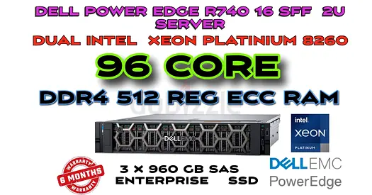 2ND GENRATION-96 CORE-512GB RAM DELL POWER EDGE R740 16 SFF-DUAL INTEL XEON PLATINIUM 8260 CPU-3x960