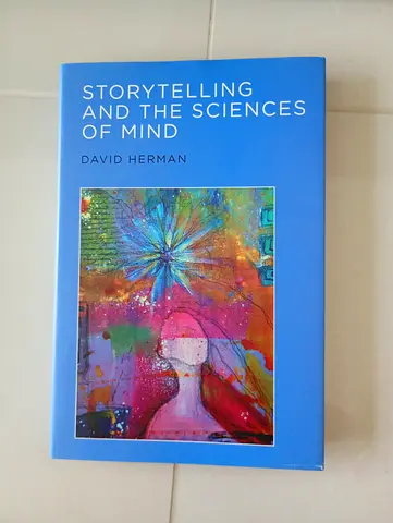 Storytelling and the Sciences of Mind