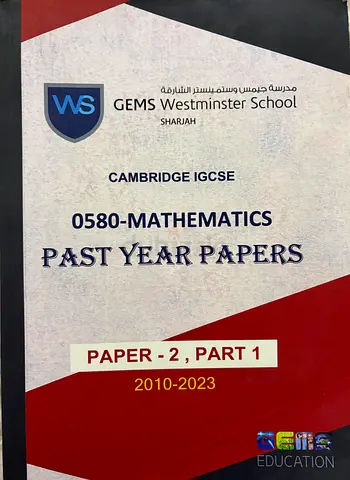 Cambridge IGCSE Mathematics (0580) Paper 2 Past Paper Booklet 2010-2023 - 653 Pages
