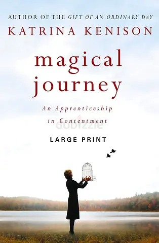 Magical Journey: An Apprenticeship in Contentment