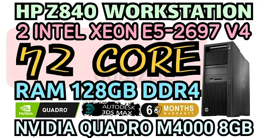 128GB RAM DDR4 HP Z840 WORKSTATION  72 CORE E5-2697 V4 DUAL INTEL XEON NVIDIA QUADRO M4000 8GB DDR5