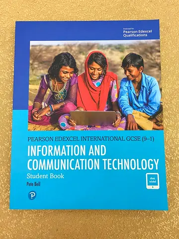 Pearson Edexcel International GCSE (9-1) Information and Communication Technology Student Book