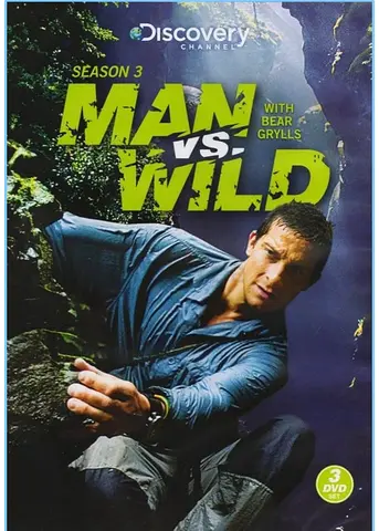 Man Vs. Wild Season 3