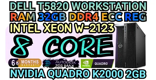 32GB RAM DDR4 DELL T5820 WORKSTATION INTEL XEON W-2123 SSD 256GB NVME M2 NVIDIA QUADRO K2000 2GB