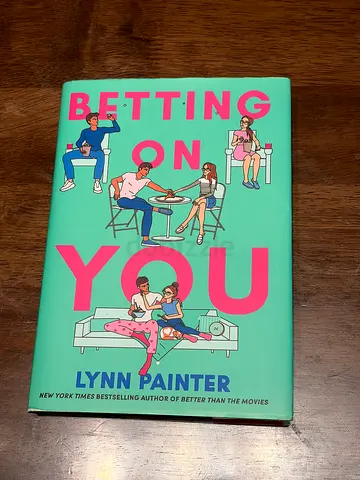 Betting on You by Lynn Painter