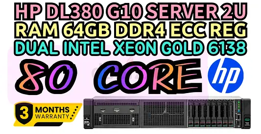 64GB RAM DDR4 HP PROLIANT DL380 G10 SERVER SSD DRIVE 1TB 80 CORE DUAL INTEL XEON GOLD 6138