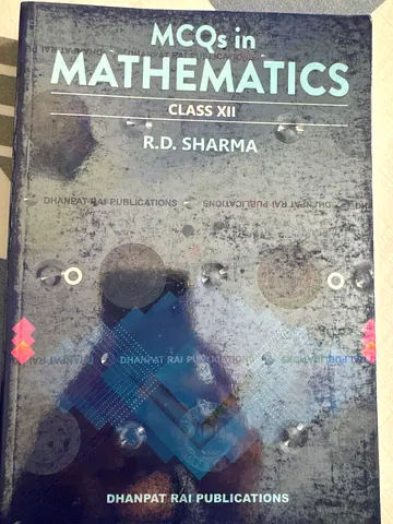 MCQs in Mathematics Class XII by R.D. Sharma