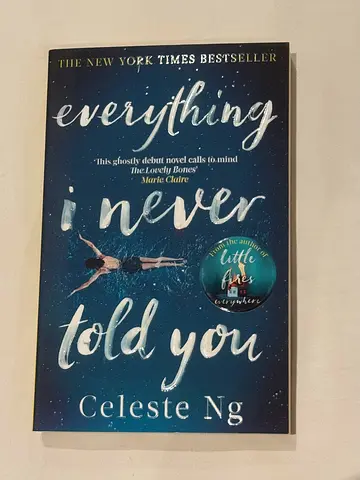 Everything I never told you