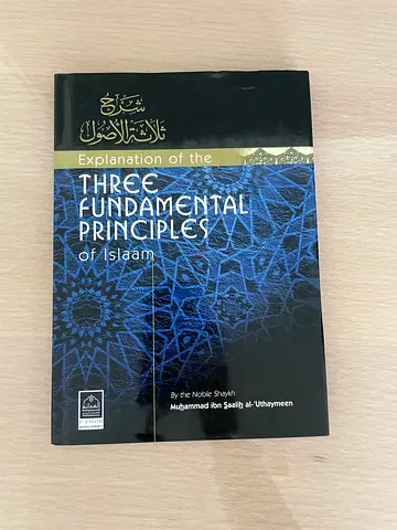 Explanation of the Three Fundamental Principles of Islam شرح ثلاثة الأصول