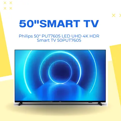 Philips 50 Inch LED UHD 4K HDR Smart TV 50PUT7605