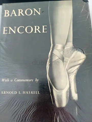 My copy: Baron Encore — ballet photography book with commentary by Arnold L. Haskell