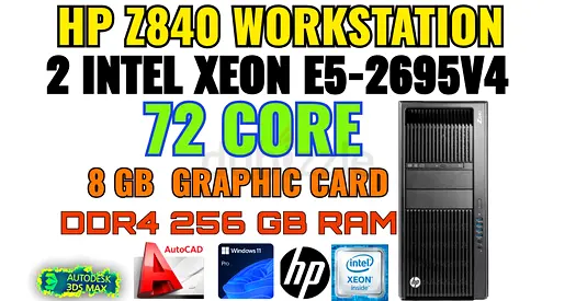 256 GB RAM HP Z840 WORKSTATION-2X Intel Xeon E5-2695V4 72 CORE-1 TB  SSD-8GB NVIDIA QUADRO M5000