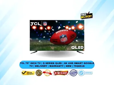 TCL 75 Inch TV | Q Series QLED | 4K UHD Smart Google TV | Delivery | Warranty | New | 75Q691G